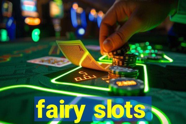 fairy slots