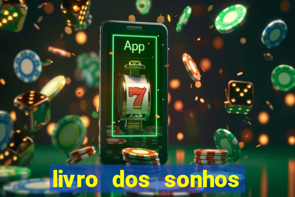 livro dos sonhos jogo do bicho