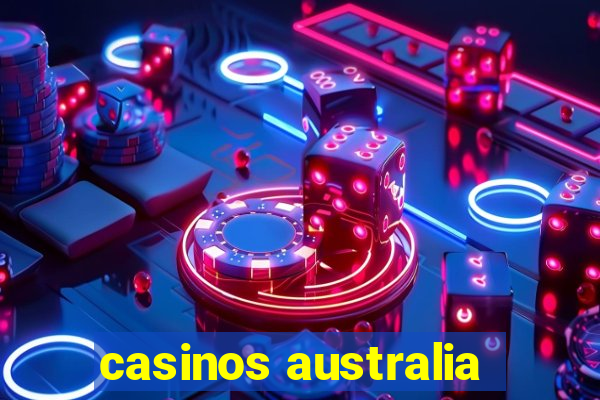 casinos australia