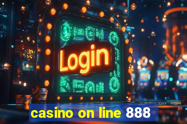 casino on line 888