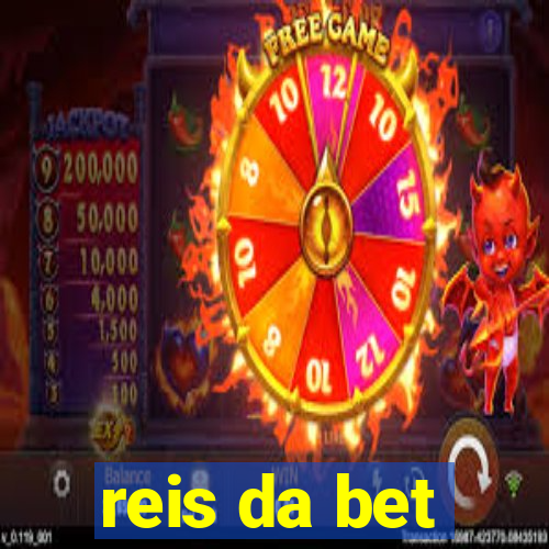 reis da bet