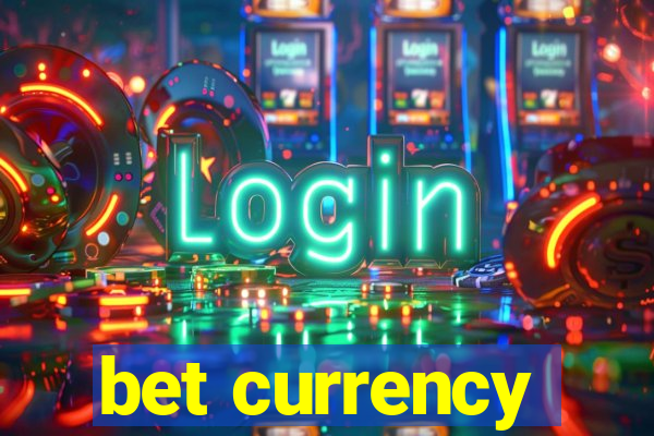 bet currency