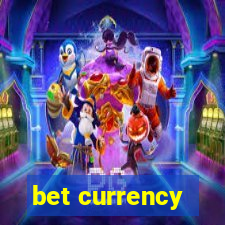 bet currency