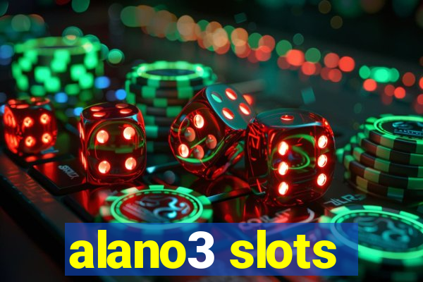 alano3 slots