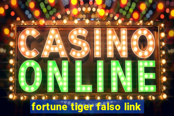 fortune tiger falso link