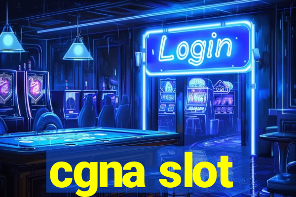 cgna slot