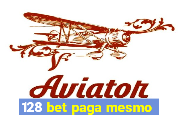 128 bet paga mesmo