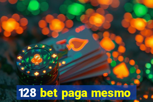 128 bet paga mesmo