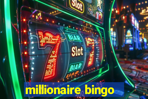 millionaire bingo