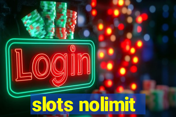 slots nolimit