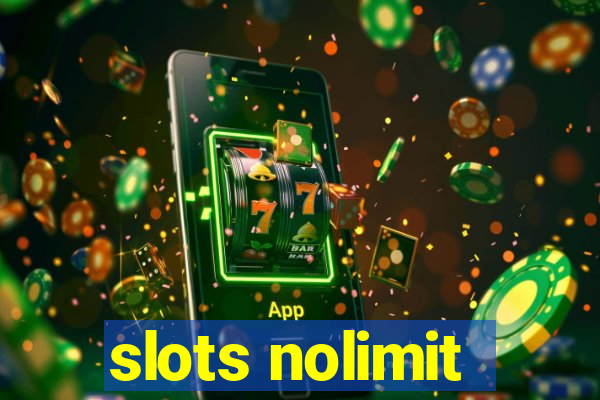 slots nolimit