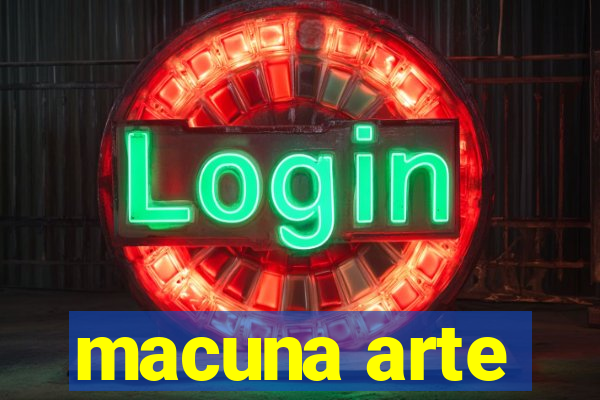 macuna arte