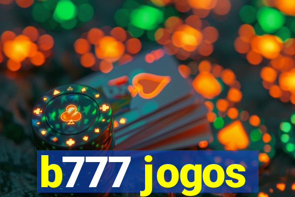 b777 jogos