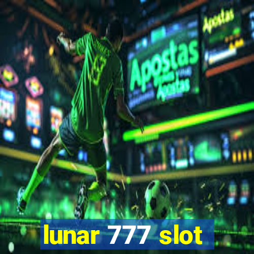 lunar 777 slot