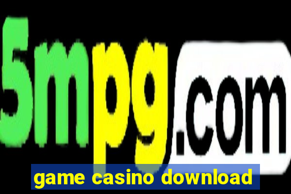 game casino download