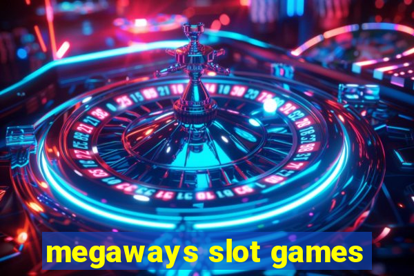 megaways slot games