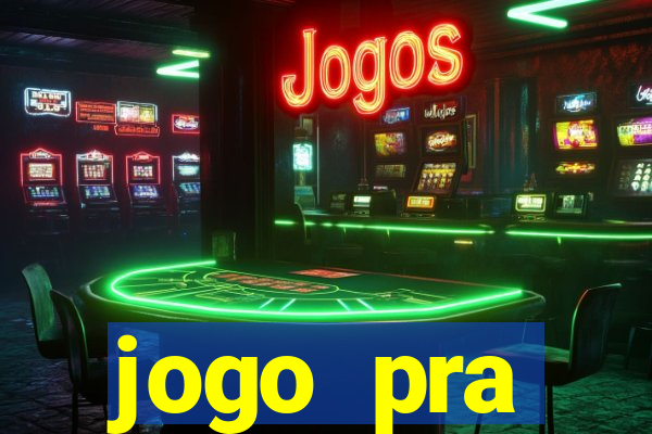 jogo pra ganhar.dinheiro na hora