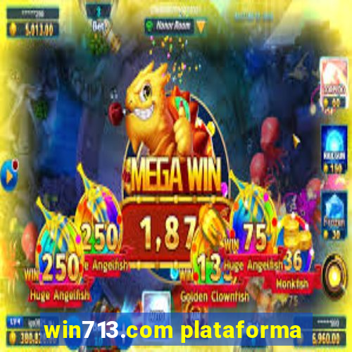 win713.com plataforma