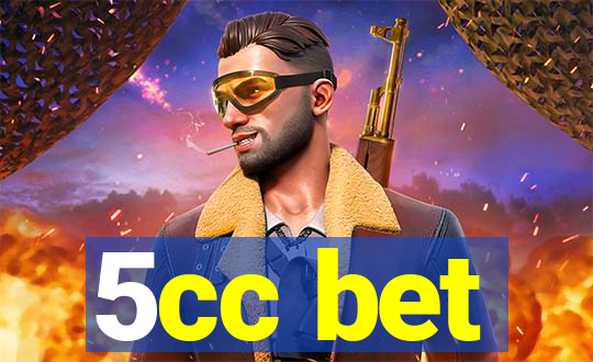 5cc bet