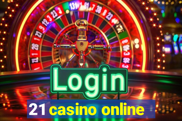 21 casino online