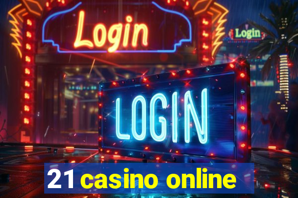 21 casino online