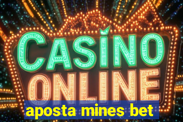 aposta mines bet