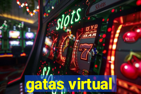 gatas virtual