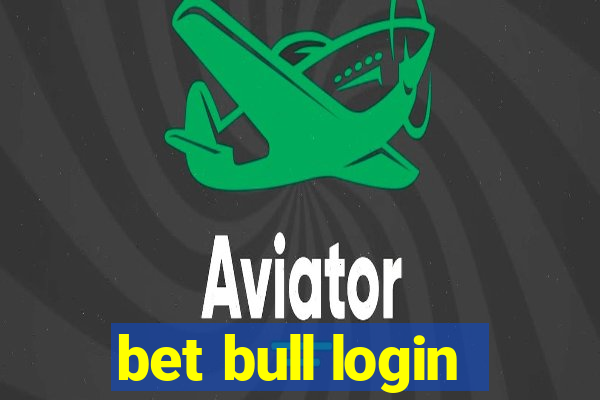 bet bull login