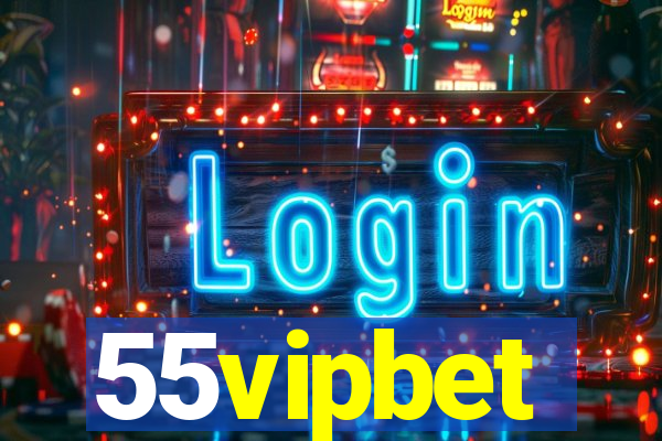 55vipbet