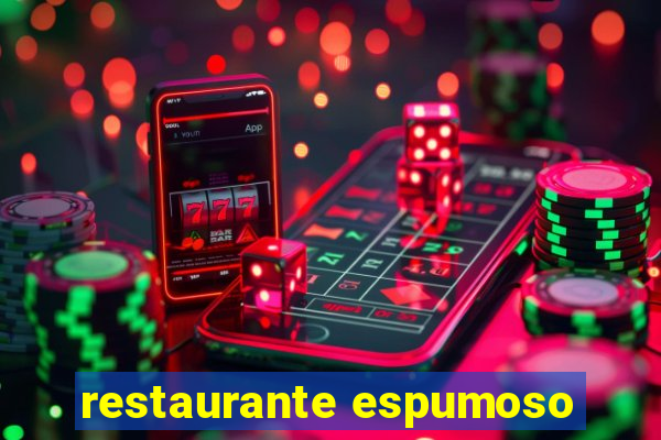 restaurante espumoso