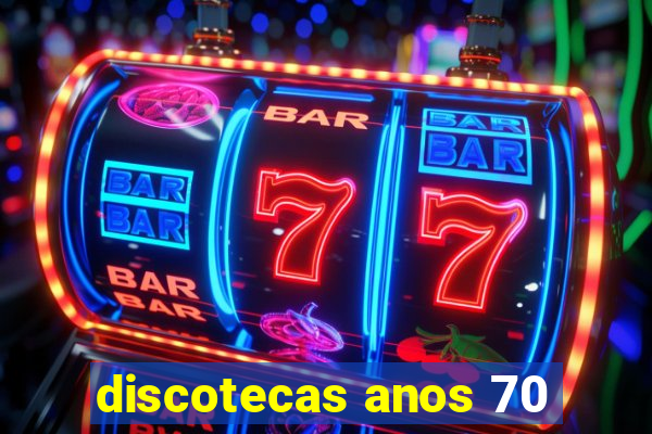 discotecas anos 70