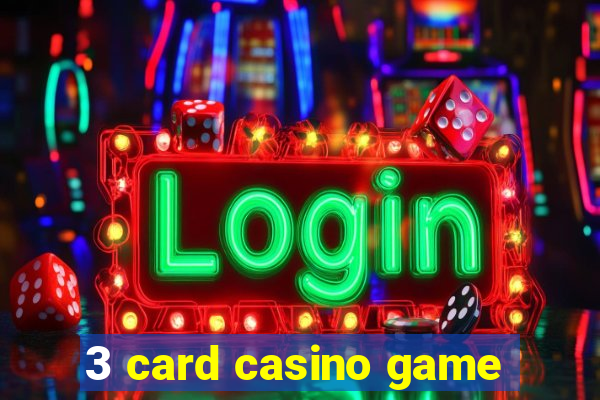 3 card casino game