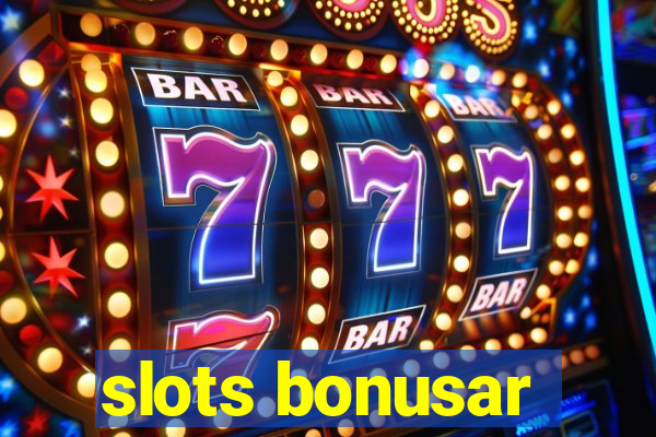 slots bonusar