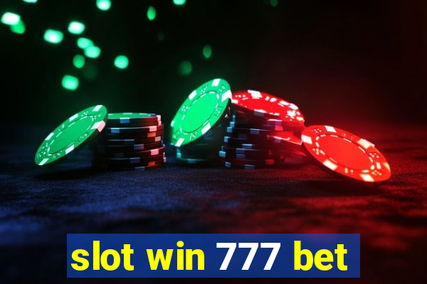 slot win 777 bet