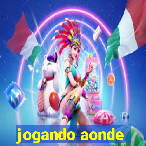 jogando aonde