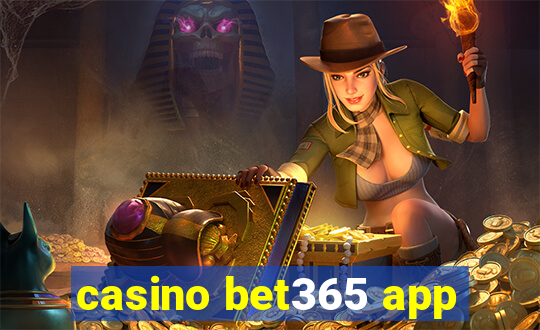 casino bet365 app