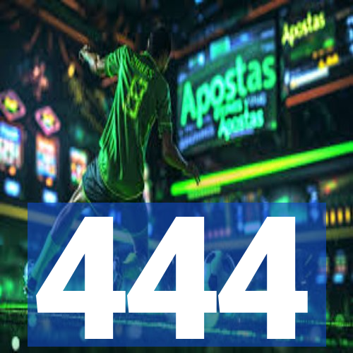 444