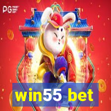 win55 bet