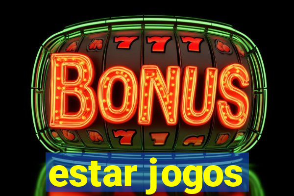 estar jogos