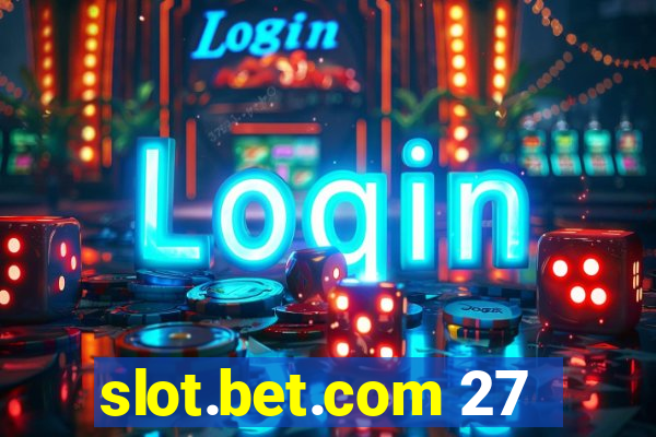 slot.bet.com 27