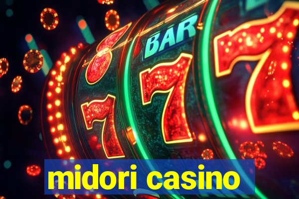 midori casino