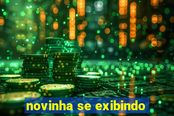 novinha se exibindo