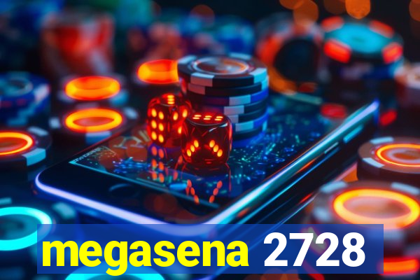 megasena 2728