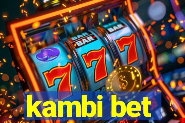 kambi bet