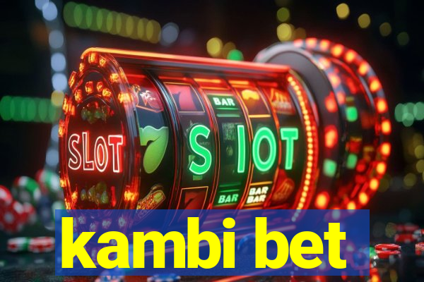 kambi bet