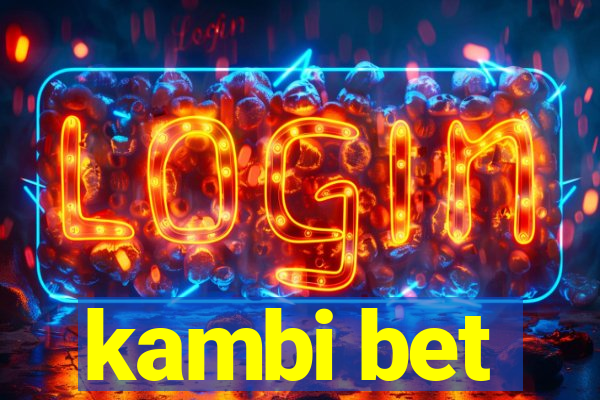 kambi bet