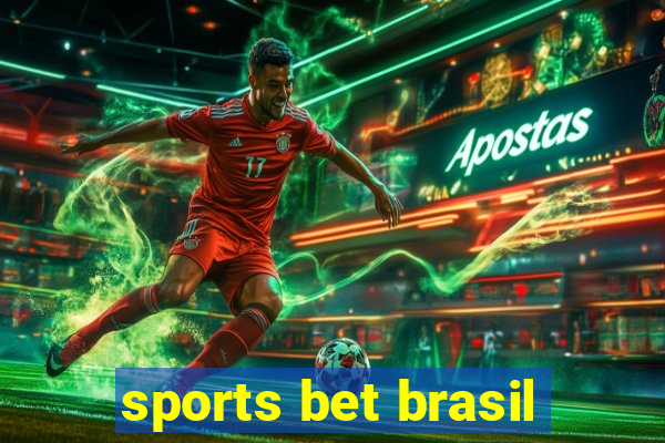 sports bet brasil