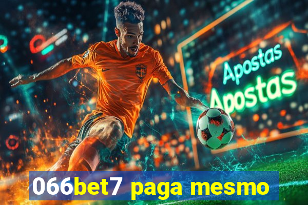 066bet7 paga mesmo