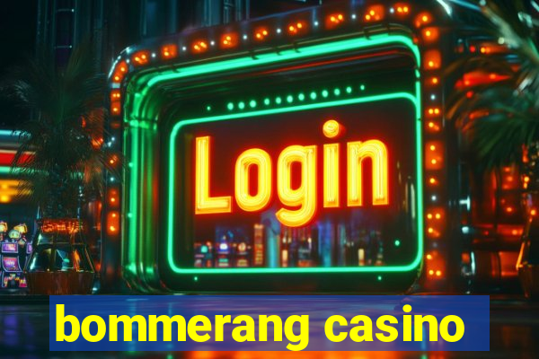 bommerang casino