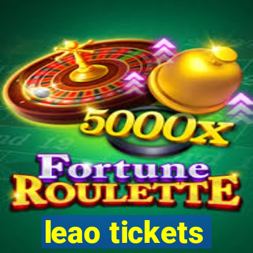 leao tickets